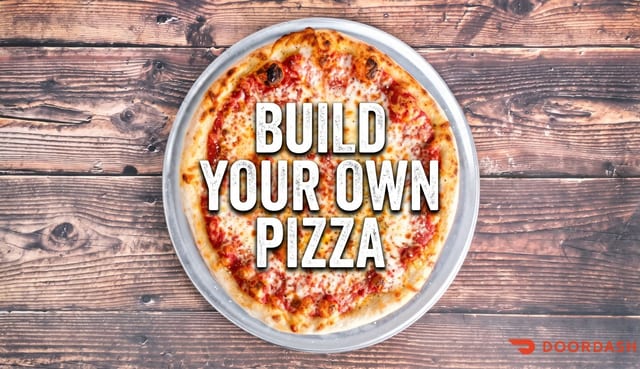 Build Your Own Pizza.